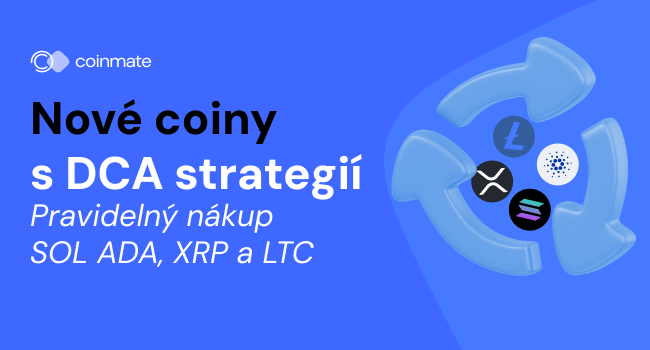 Pravidelné nákupy kryptoměn SOL, ADA, XRP a LTC jsou tady!