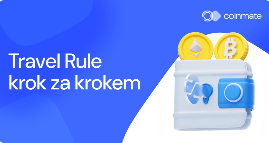 Travel Rule na Coinmate: Jak ověřovat převody kryptoměn krok za krokem