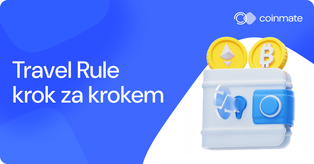 Travel Rule na Coinmate: Jak ověřovat převody kryptoměn krok za krokem