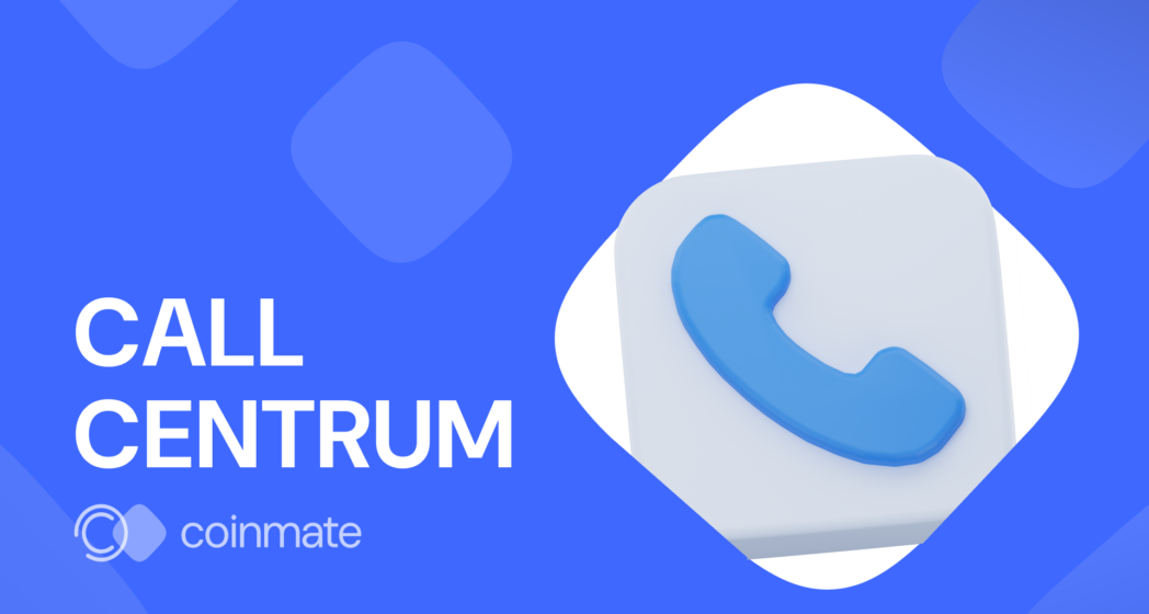 Coinmate call centrum
