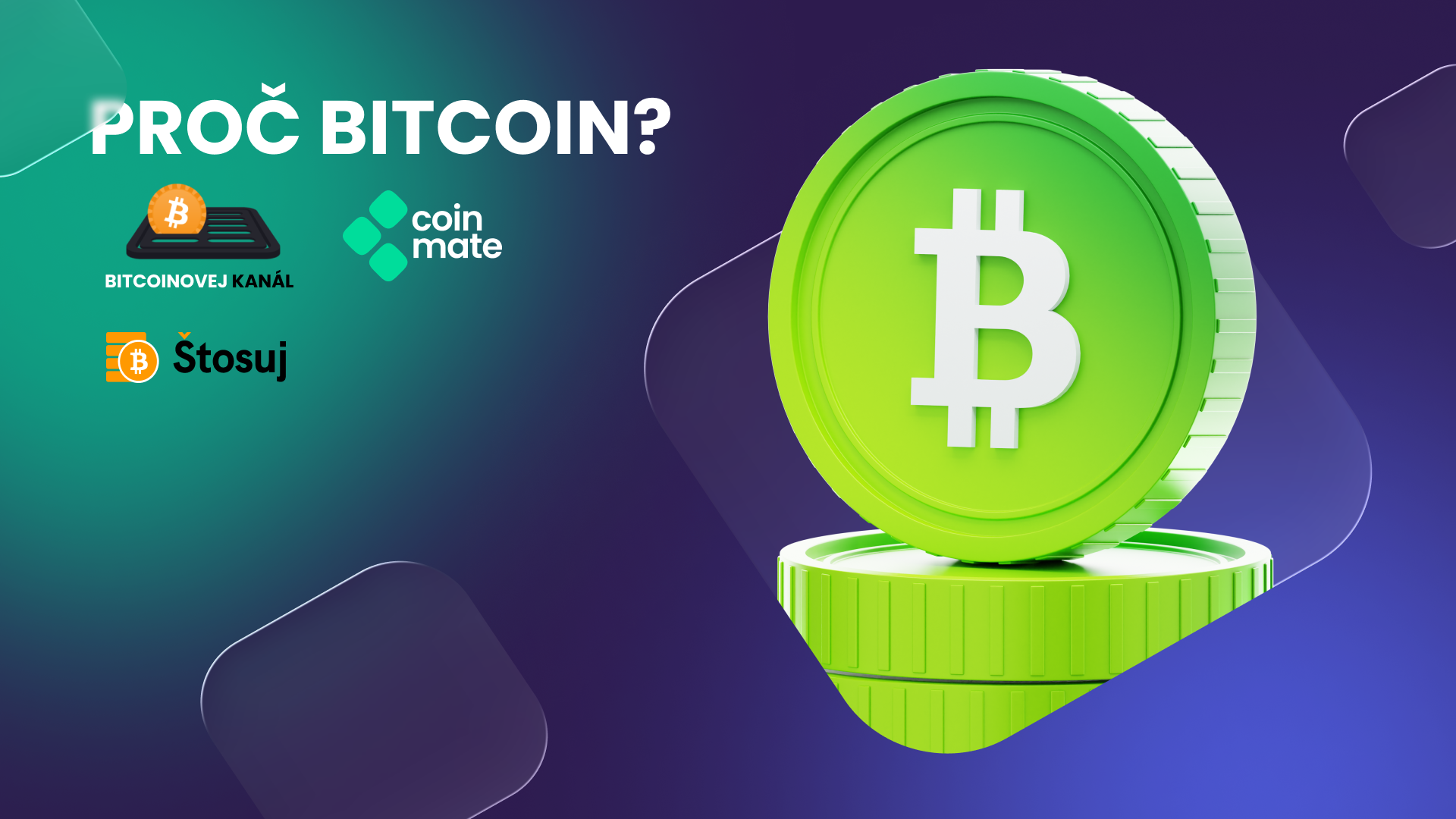 Proč Bitcoin